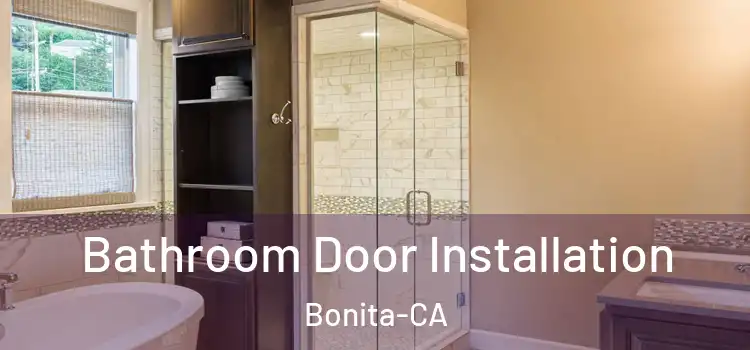  Bathroom Door Installation Bonita-CA