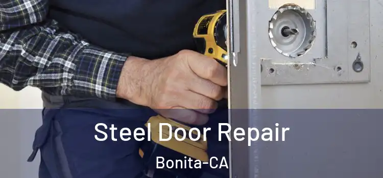  Steel Door Repair Bonita-CA