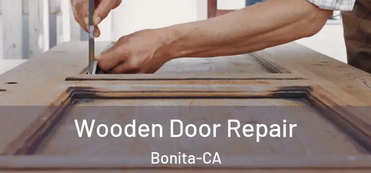  Wooden Door Repair Bonita-CA